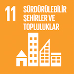 Sürdürülebilirlik: 11-Sürdürülebilir Şehir ve Yaşam Alanları
